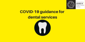 Covid-19 guidance for dental services